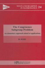 The congruence subgroup problem : an elementary approach aimed at applications