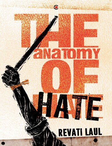 The Anatomy of Hate