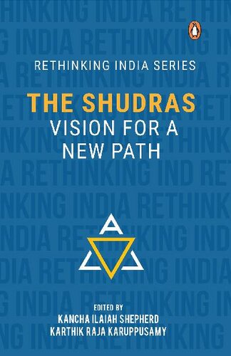 The Shudras Vision For A New Path