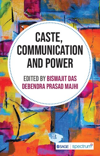 CASTE, COMMUNICATION AND POWER.