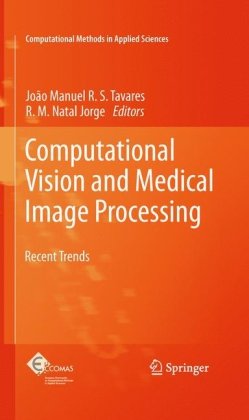 Computational Vision And Medical Image Processing