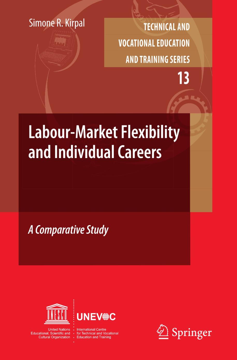 Labourmarket Flexibility and Individual Careers