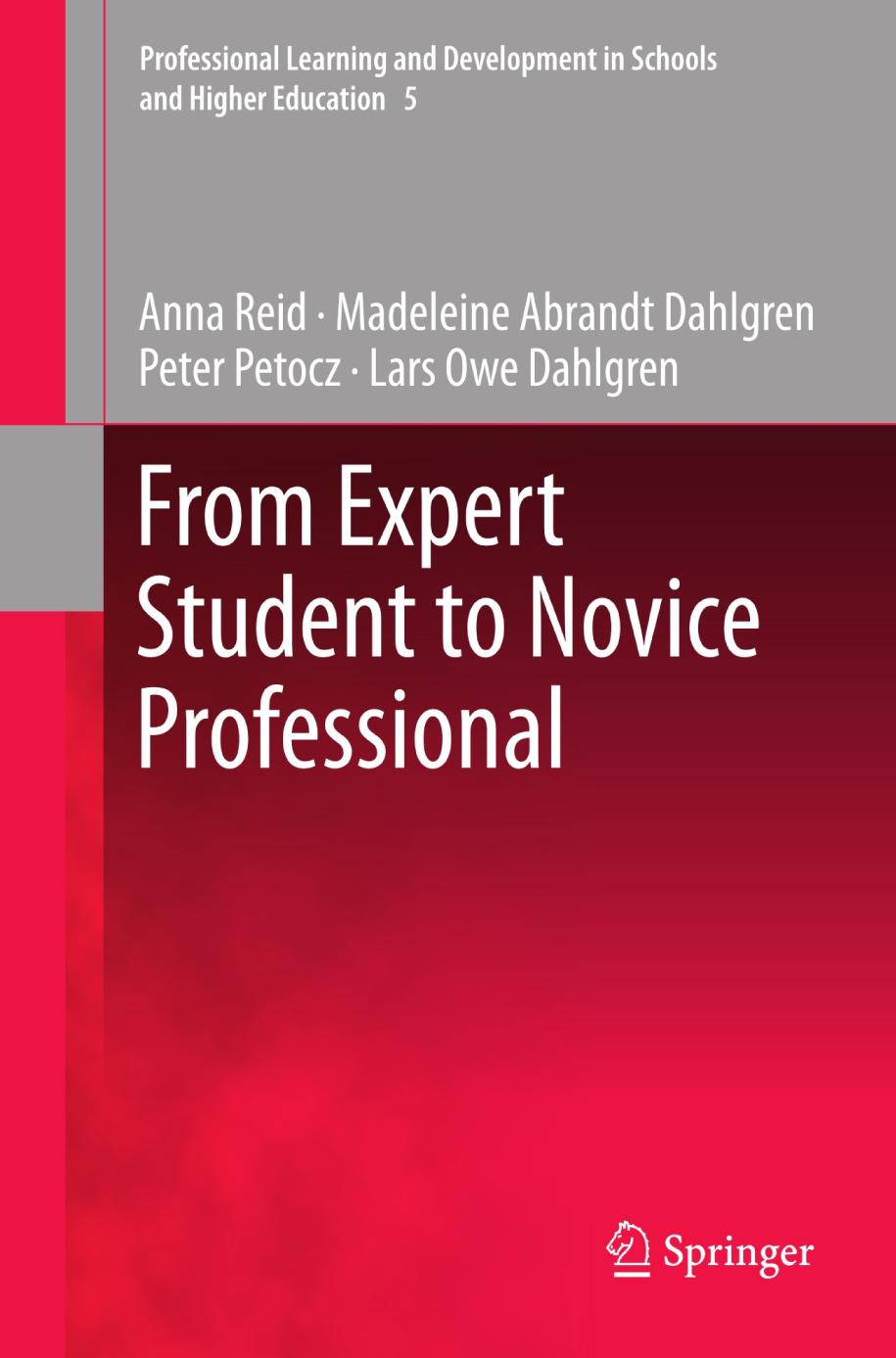 From expert student to novice professional