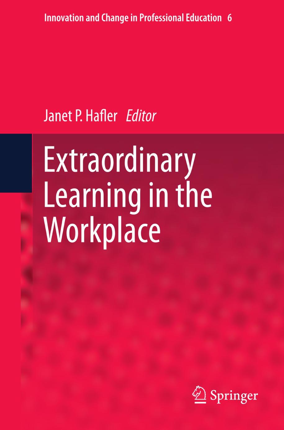 Extraordinary Learning in the Workplace