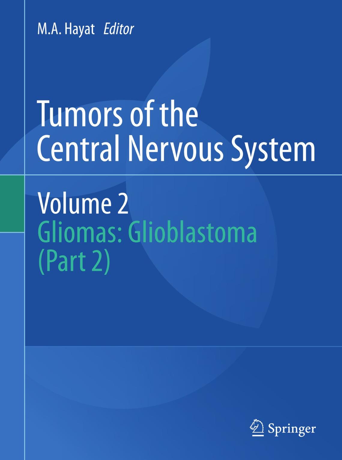 Tumors of the Central Nervous System, Volume 2