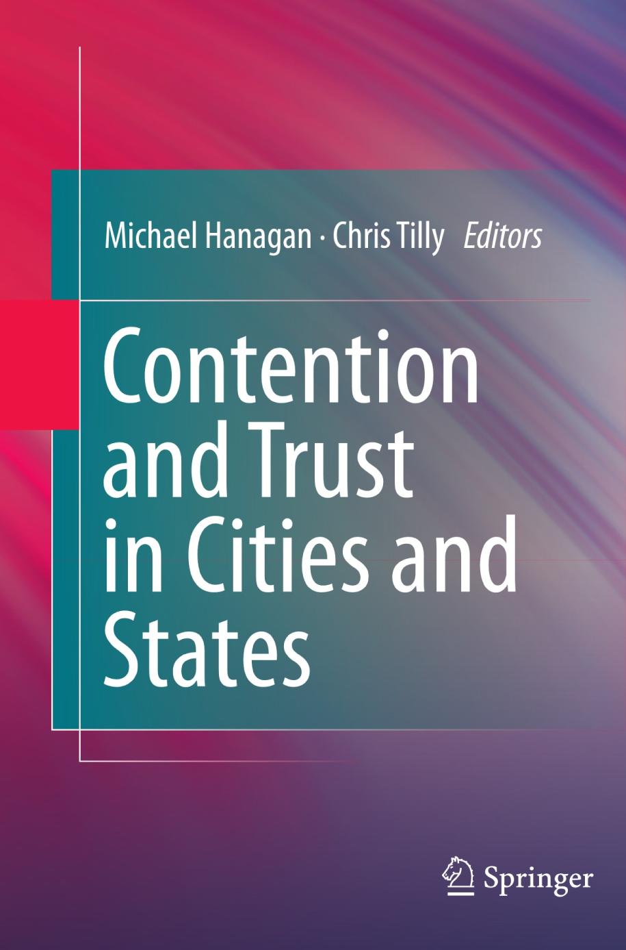 Contention and Trust in Cities and States