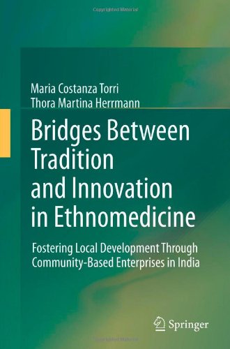 Bridges Between Tradition and Innovation in Ethnomedicine