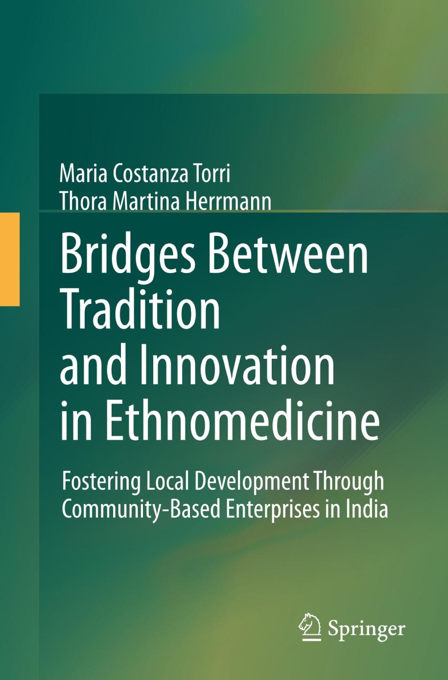 Bridges Between Tradition and Innovation in Ethnomedicine