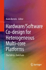 Hardware/Software Codesign for Heterogeneous Multicore Platforms