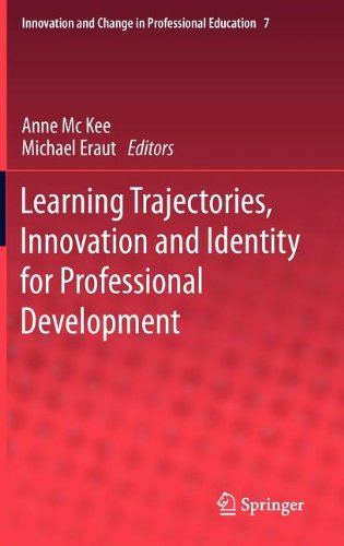 Learning Trajectories, Innovation and Identity for Professional Development