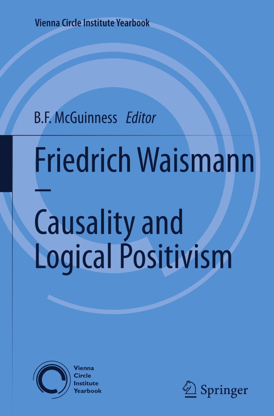 Friedrich Waismann - Causality and Logical Positivism