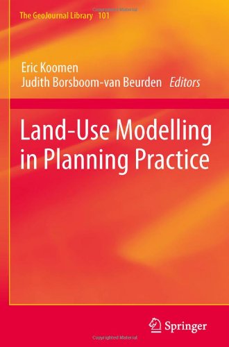 Land Use Modelling In Planning Practice (Geo Journal Library)