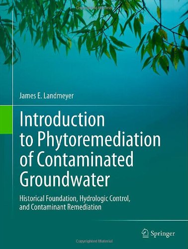 Introduction to Phytoremediation of Contaminated Groundwater