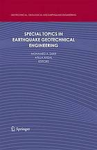 Special Topics in Earthquake Geotechnical Engineering