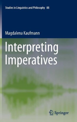 Interpreting Imperatives (Studies In Linguistics And Philosophy)