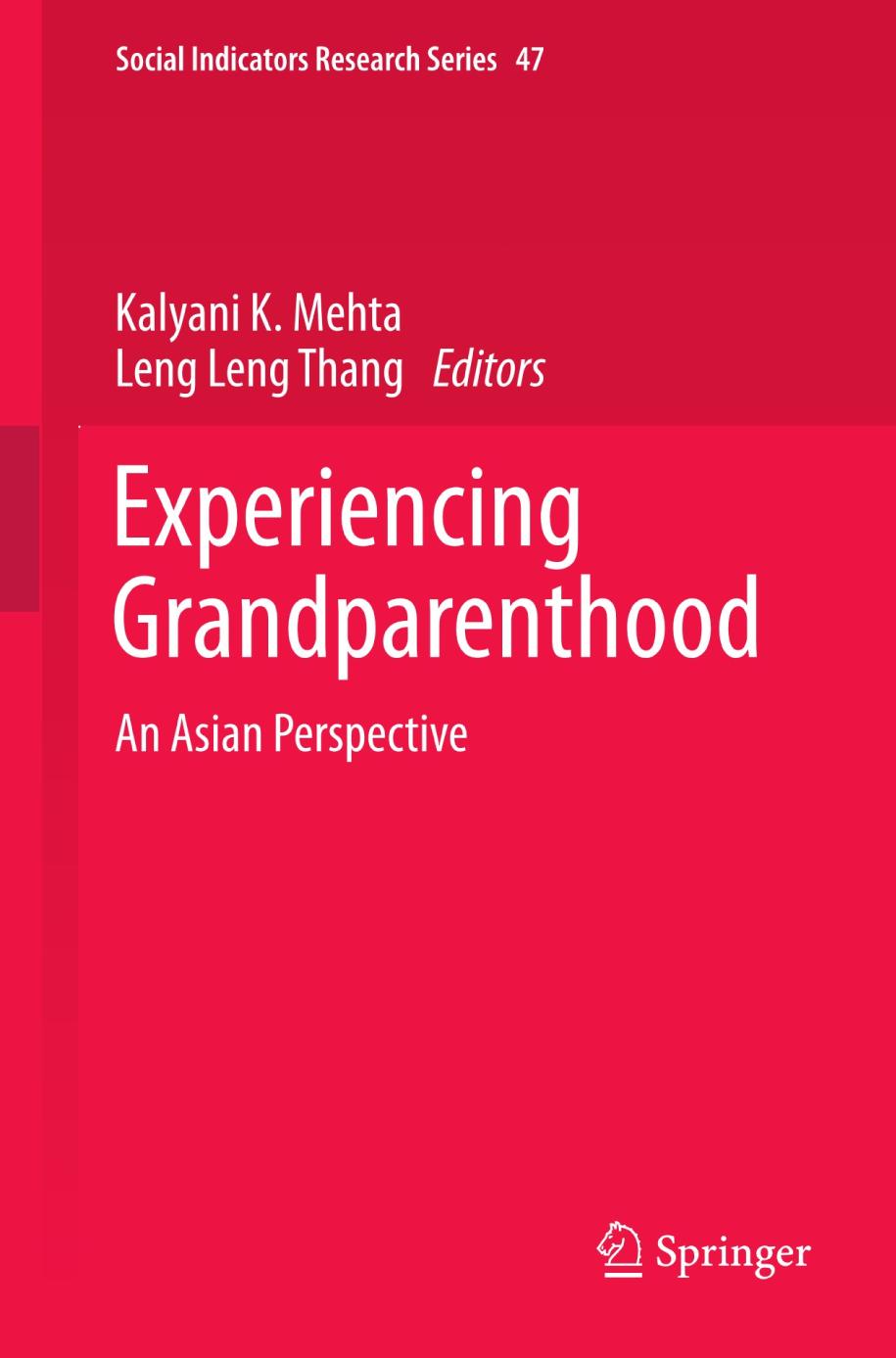 Experiencing Grandparenthood An Asian Perspective