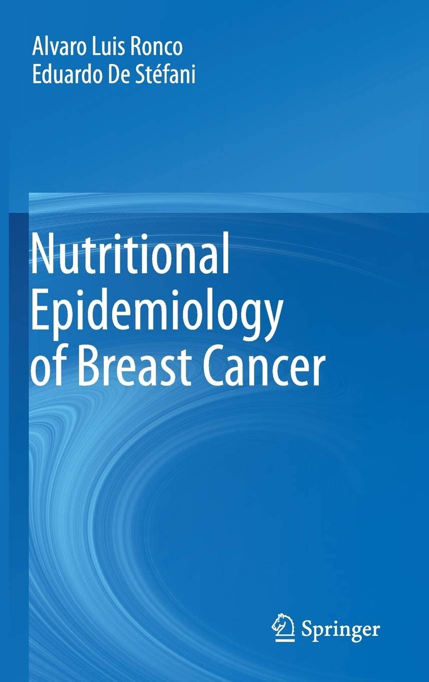 Nutritional Epidemiology of Breast Cancer