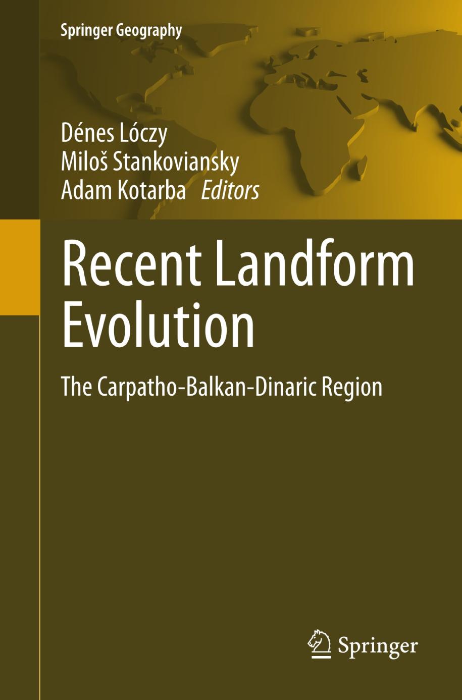 Recent Landform Evolution