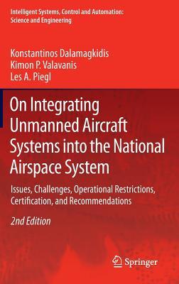 On Integrating Unmanned Aircraft Systems Into the National Airspace System