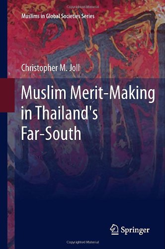 Muslim Merit-Making in Thailand's Far-South