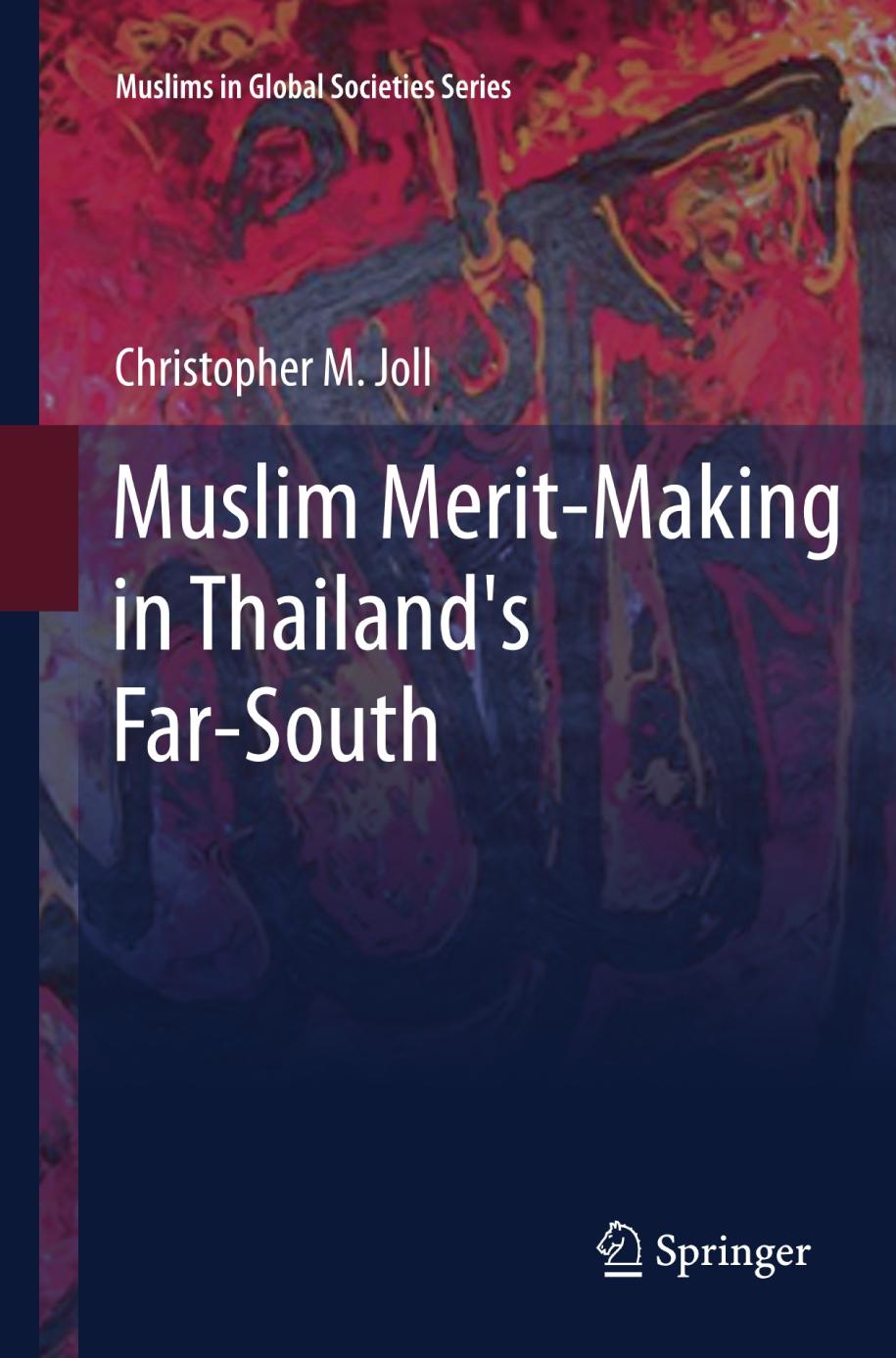 Muslim Meritmaking in Thailand's Farsouth