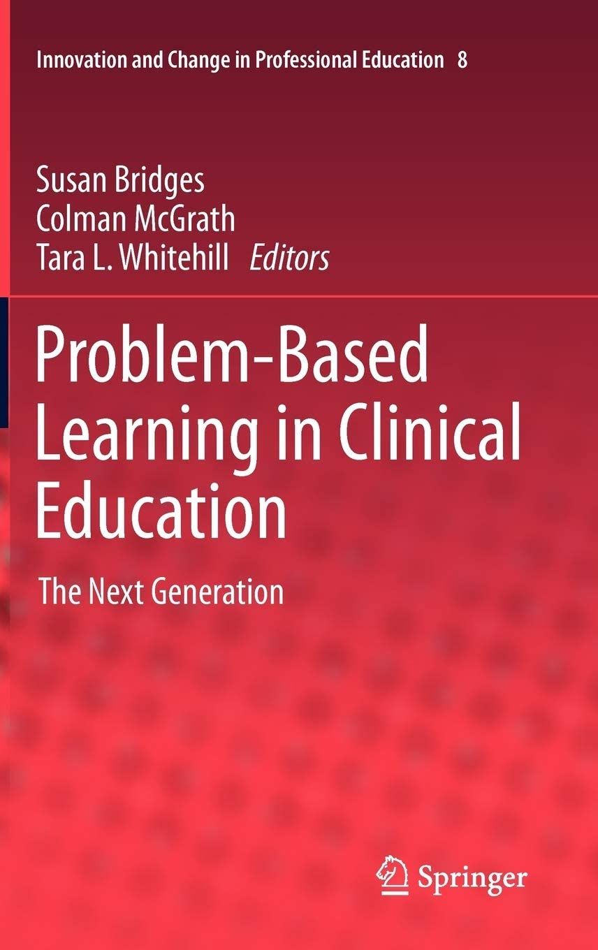 Problem-Based Learning in Clinical Education