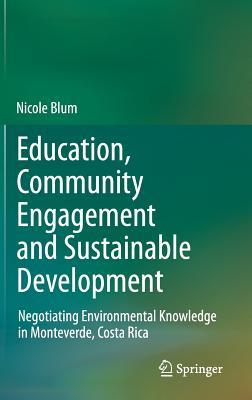 Education, Community Engagement and Sustainable Development