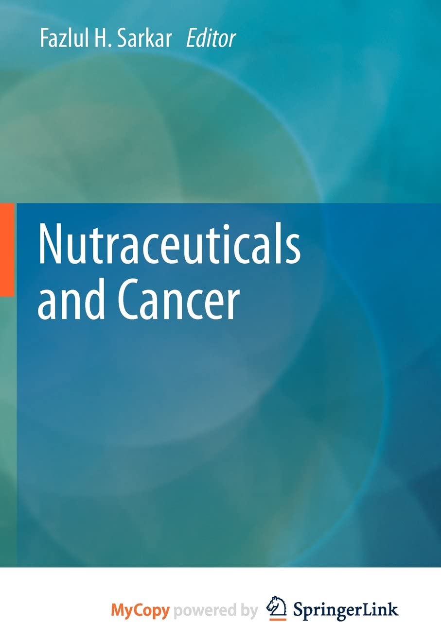 Nutraceuticals and Cancer