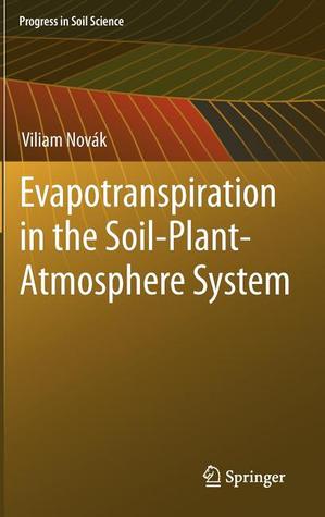 Evapotranspiration in the Soil-Plant-Atmosphere System