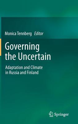 Governing the Uncertain