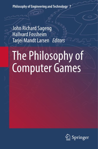 The Philosophy of computer games