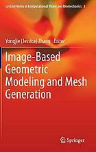 Image-based geometric modeling and mesh generation