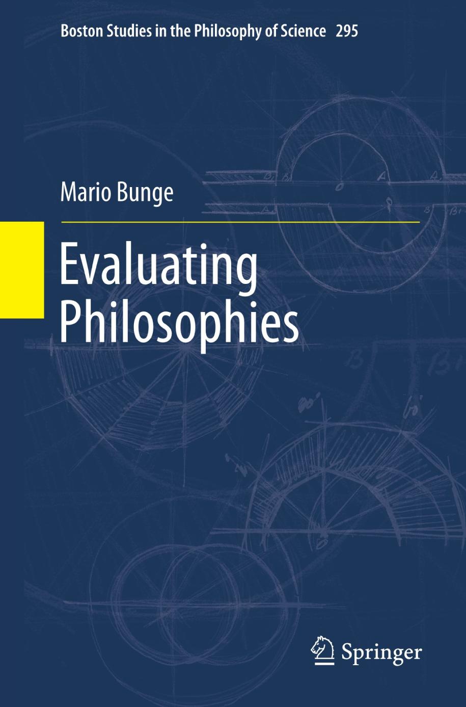 Evaluating philosophies