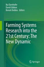 Farming systems research into the 21st century : the new dynamic