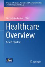 Healthcare Overview New Perspectives