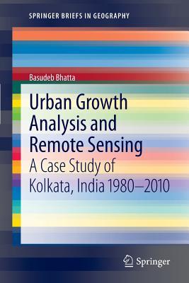 Urban Growth Analysis and Remote Sensing