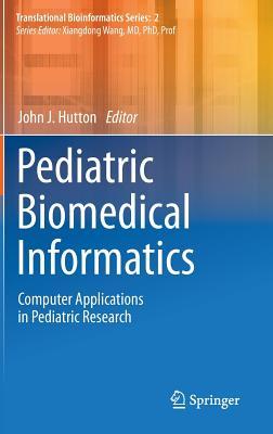 Pediatric Biomedical Informatics