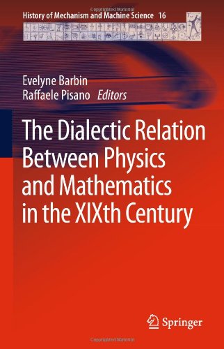 The Dialectic Relation Between Physics and Mathematics in the Xixth Century