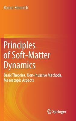 Principles of Soft-Matter Dynamics