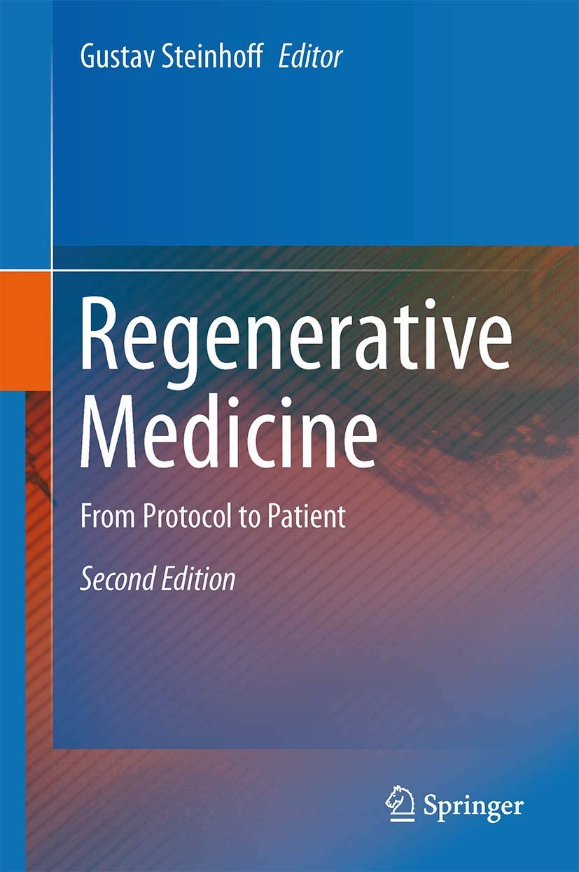 Regenerative Medicine: From Protocol to Patient