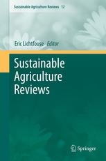 Sustainable Agriculture Reviews Volume 12