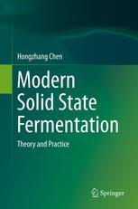 Modern solid state fermentation : theory and practice