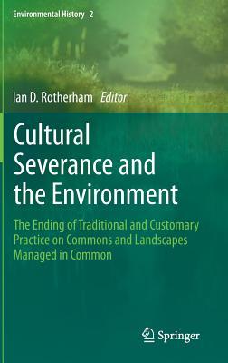 Cultural Severance and the Environment