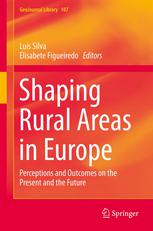 Shaping rural areas in europe : perceptions and outcomes on the present and the future