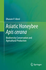 Asiatic honeybee Apis cerana : biodiversity conservation and agricultural production