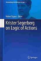 Krister Segerberg on logic of actions / monograph.