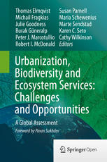 Urbanization, Biodiversity and Ecosystem Services: Challenges and Opportunities