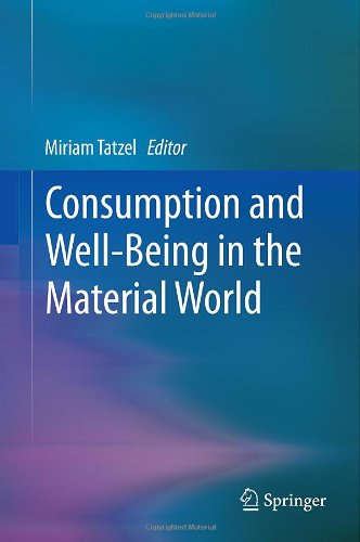 Consumption and Well-Being in the Material World