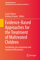 Evidence-Based Approaches for the Treatment of Maltreated Children