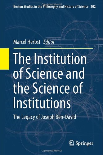 The Institution of Science and the Science of Institutions